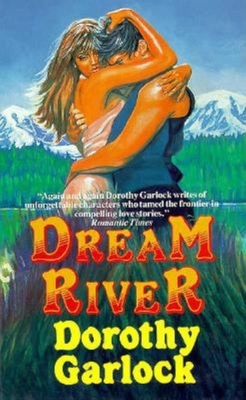 Dream River - Garlock, Dorothy
