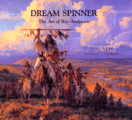 Dream Spinner: The Art of Roy Andersen - Adkins, Jan, and Hedgpeth, Don (Foreword by)