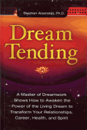 Dream Tending