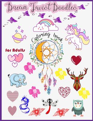 Dream Twist Doodles Coloring book for adults - Packer, Nina