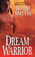 Dream Warrior - Smith, Bobbi