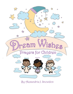 Dream Wishes Prayers For Children