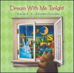 Dream With Me Tonight, Vol. 2: A Father's Lullabies