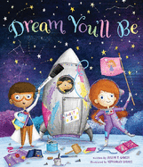 Dream You'll Be