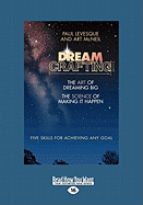 Dreamcrafting - Art McNeil, Paul Levesque and