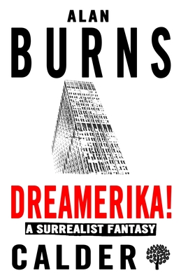 Dreamerika!: A Surrealist Fantasy - Burns, Alan