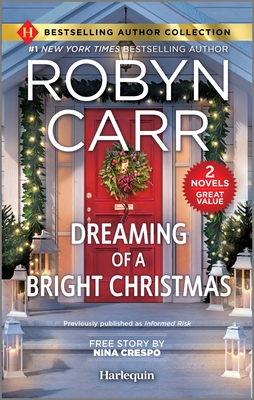 Dreaming of a Bright Christmas & a Chef's Kiss: Two Heartfelt Romance Novels - Carr, Robyn, and Crespo, Nina