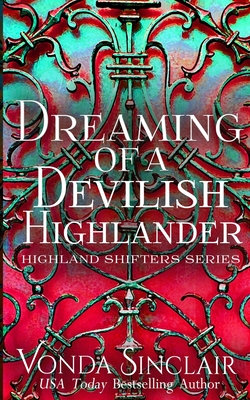 Dreaming of a Devilish Highlander - Sinclair, Vonda