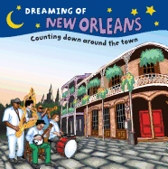 Dreaming of New Orleans: Counting Down Around the Town