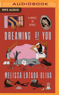 Dreaming of You: A Novel in Verse