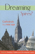 Dreaming Spires?: Cathedrals in a New Age