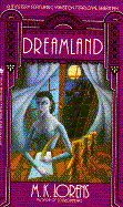 Dreamland - Lorens, M K