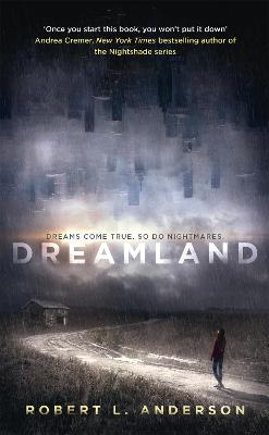 Dreamland - Anderson, Robert L.