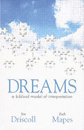 Dreams: A Biblical Model of Interpretation