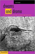 Dreams and Drama: Psychoanalytic Criticism, Creativity, and the Artist