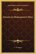 Dreams in Shakespeare's Plays