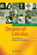 Dreams of Calculus: Perspectives on Mathematics Education