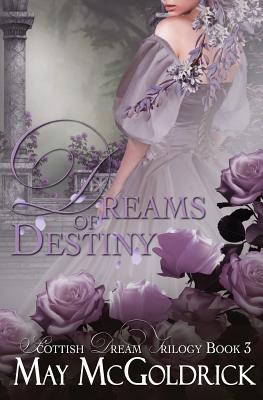 Dreams of Destiny - McGoldrick, May