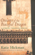 Dreams of the Peaceful Dragon: A Journey Through Bhutan