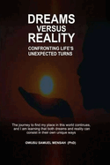 Dreams versus Reality: Confronting Life's Unexpected Turns