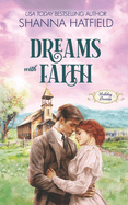Dreams With Faith: A Wholesome Historical Novella
