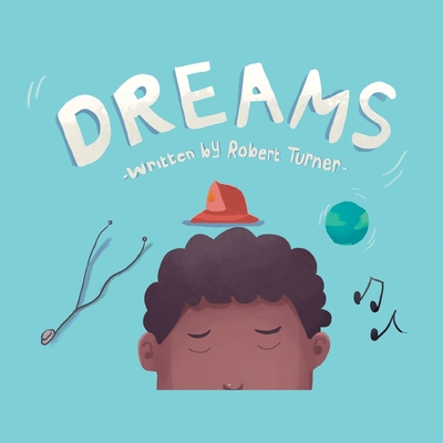 Dreams - Turner, Robert
