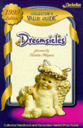 Dreamsicle 1999 Value Guide - Collectors' Publishing Co, Inc Sta (Editor), and Checker Bee Publishing