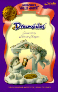 Dreamsicles: Collector Handbook and Secondary Price Guide