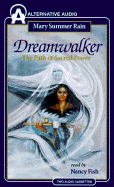 Dreamwalker: The Path of Sacred Power