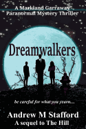 Dreamwalkers: A Markland Garraway Paranormal Mystery Thriller