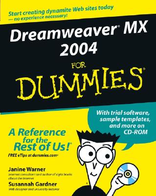 Dreamweaver MX 2004 for Dummies - Warner, Janine