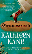 Dreamweaver - Kane, Kathleen