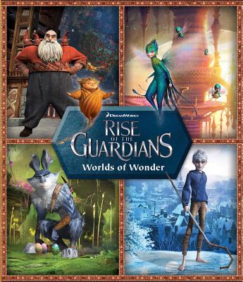 DreamWorks Rise of the Guardians Worlds of Wonder: Deluxe Playset - Dreamworks, and Stierle, Cynthia