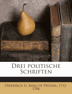 Drei Politische Schriften