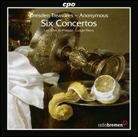 Dresden Treasures - Anonymous: Six Concertos - Ketil Haugsand (cembalo); Ludger Remy (cembalo); Les Amis de Philippe; Ludger Remy (conductor)