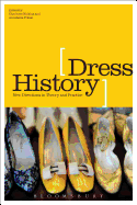 Dress History: New Directions in Theory and Practice