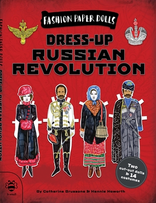 Dress-up Russian Revolution - Bruzzone, Catherine