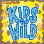Drew's Famous Kids Go Wild