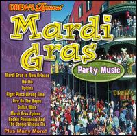 Drew's Famous Party Music: Mardi Gras - Various Artists