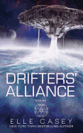 Drifters' Alliance: Book One