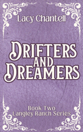 Drifters and Dreamers