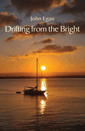 Drifting from the Bright: New and selected poems