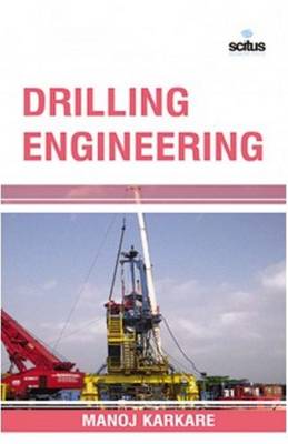 Drilling Engineering - Karkare, Manoj