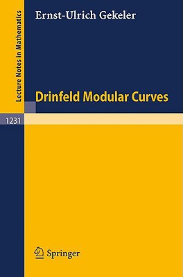 Drinfeld Modular Curves - Gekeler, Ernst-Ulrich