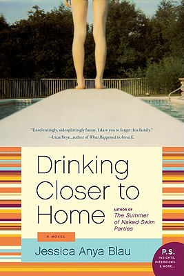 Drinking Closer to Home - Blau, Jessica Anya