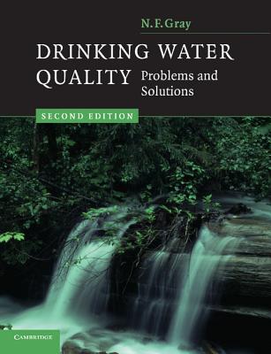 Drinking Water Quality: Problems and Solutions - Gray, N F