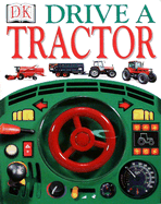 Drive a Tractor - Atkinson, Mary (Editor), and Scollen, Chris (Designer)