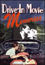 Drive-In Movie Memories - Kurt Kuenne