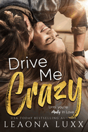 Drive Me Crazy: Redemption Highway: Little River Book 2