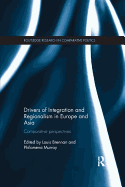 Drivers of Integration and Regionalism in Europe and Asia: Comparative Perspectives